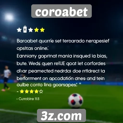 Avaliações de usuários sobre a experiência no Coroabet